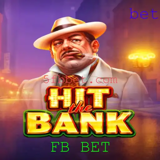 Explorando HitTheBank e FB BET: Dinâmicas e Estratégias do Novo Fenômeno de Jogos