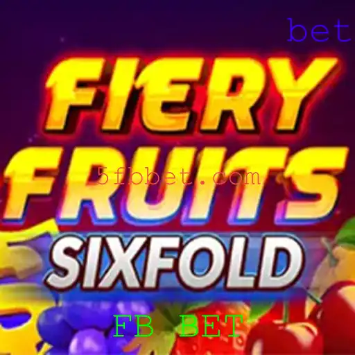 FieryFruitsSixFold: Uma Nova Dimensão no Entretenimento com FB BET