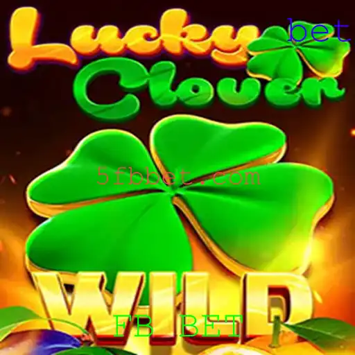 Descubra o Fascinante Mundo de LuckyClover com FB BET